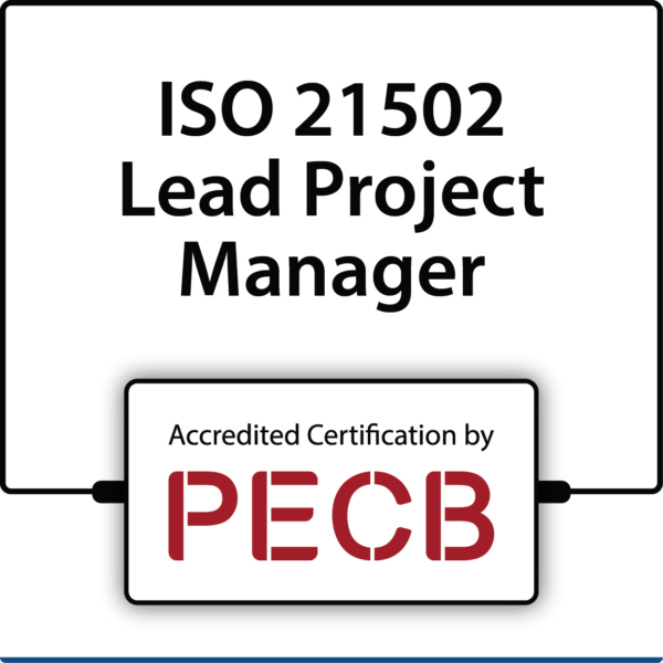 ISO 21502 Lead Project Manager Certification
