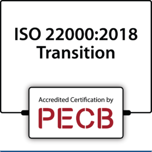 ISO 22000:2018 Transition Certification